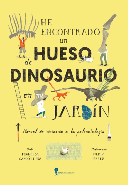 E-kniha He encontrado un hueso de dinosaurio en mi jardin Francesc Gasco Lluna
