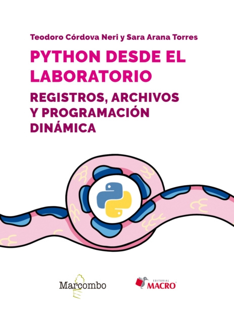 E-book Python desde el laboratorio. Registros, archivos y programacion dinamica Teodoro Cordova Neri