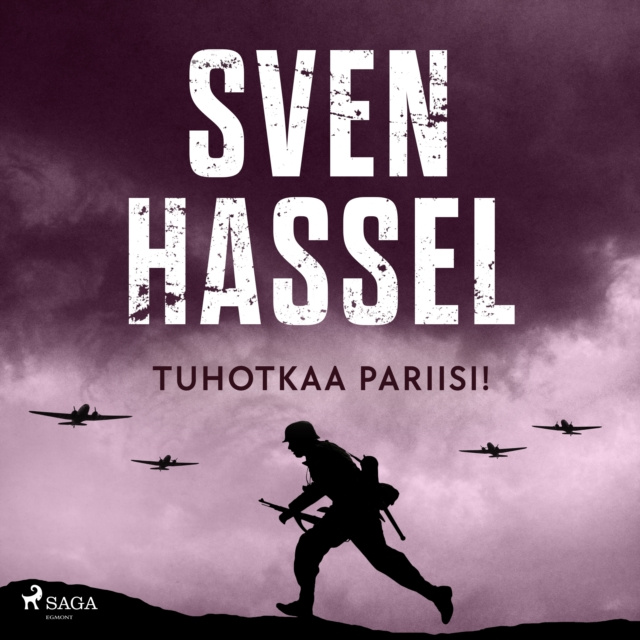 Audiobook Tuhotkaa Pariisi! Sven Hassel