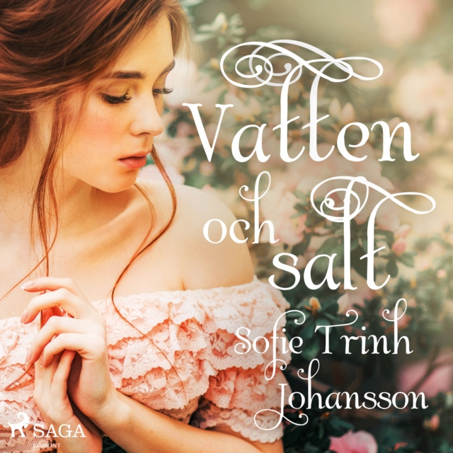Audiobook Vatten och salt Sofie Trinh Johansson
