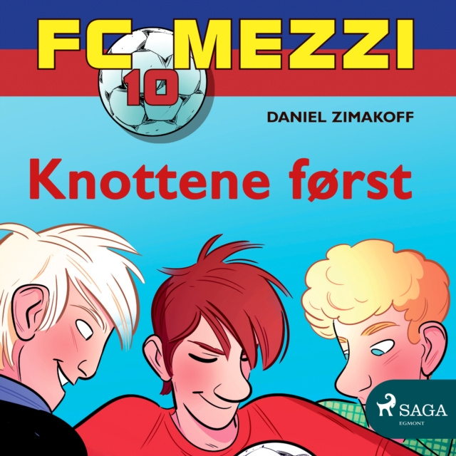 Audiokniha FC Mezzi 10 - Knottene forst Daniel Zimakoff