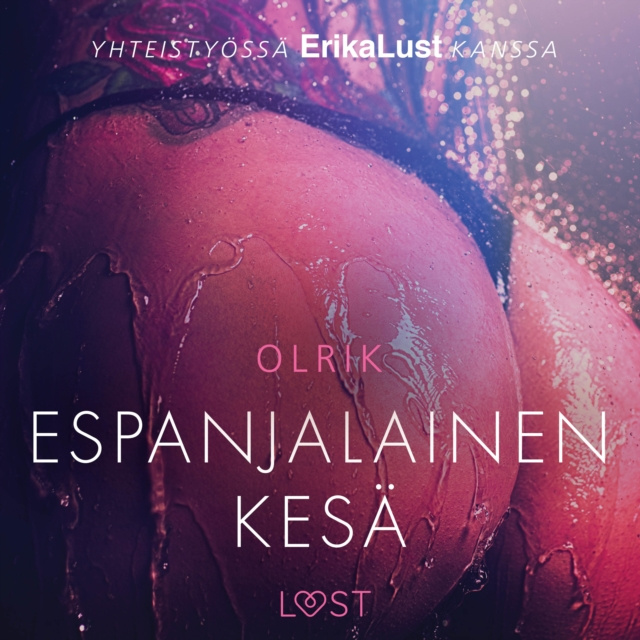 Audiobook Espanjalainen kesa - eroottinen novelli Olrik