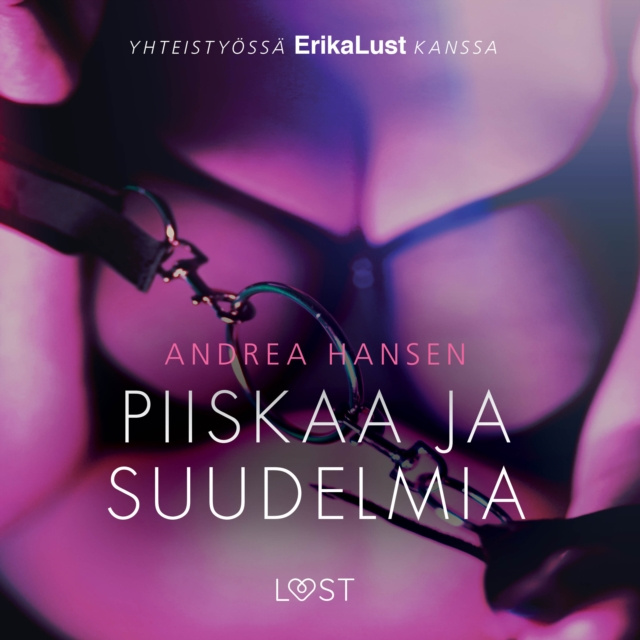 Аудиокнига Piiskaa ja suudelmia - eroottinen novelli Hansen