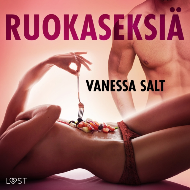 Audiokniha Ruokaseksia - eroottinen novelli Salt