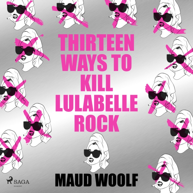 Audiokniha Thirteen Ways to Kill Lulabelle Rock Woolf