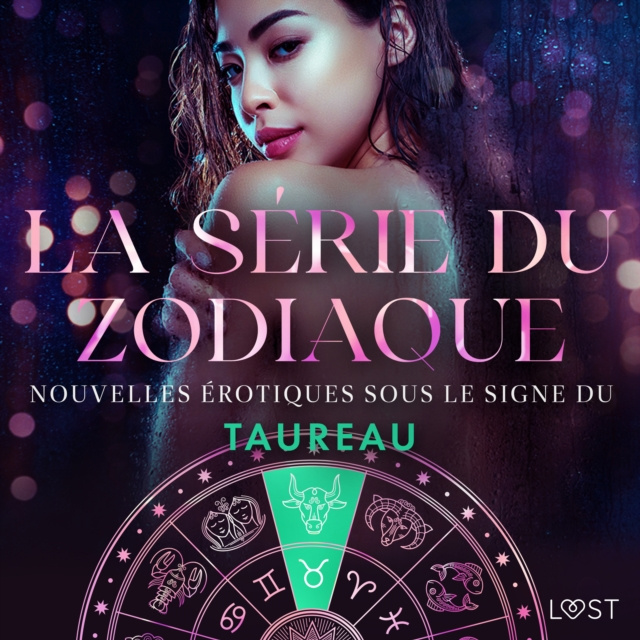 Audiokniha La serie du zodiaque : nouvelles erotiques sous le signe du Taureau Sodergran