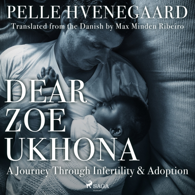 Аудиокнига Dear Zoe Ukhona: a Journey through Infertility and Adoption Mandela