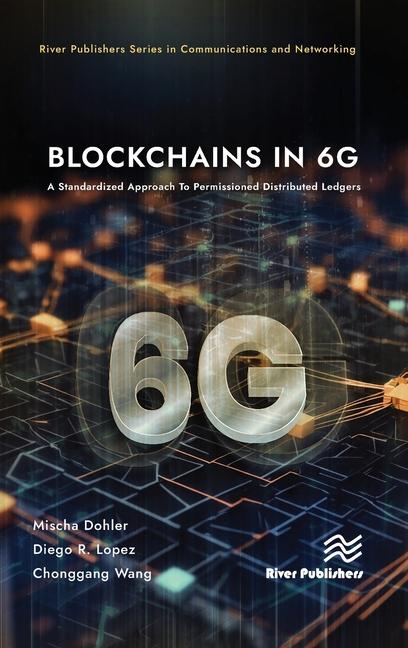 Book Blockchains in 6G Diego R. Lopez