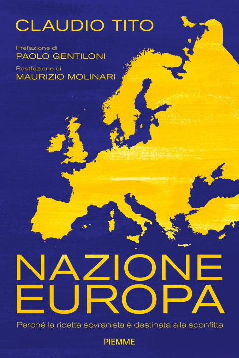 Könyv Nazione Europa. Perché la ricetta sovranista è destinata alla sconfitta Claudio Tito