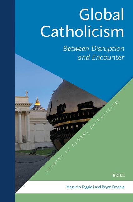 Buch Global Catholicism Massimo Faggioli