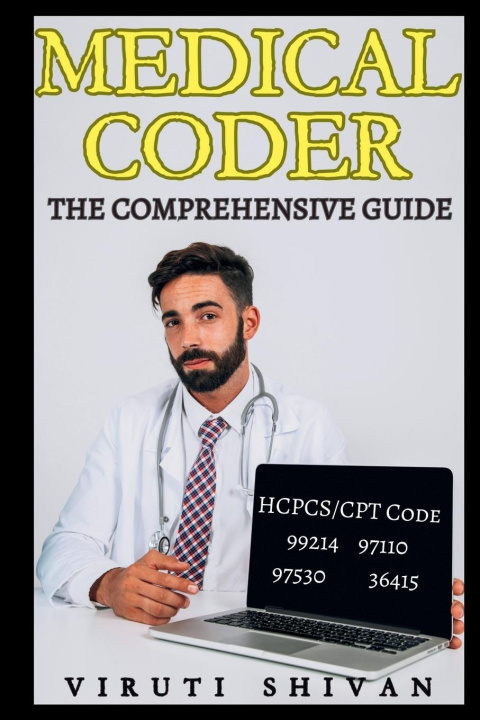 Book Medical Coder - The Comprehensive Guide VIRUTI SHIVAN