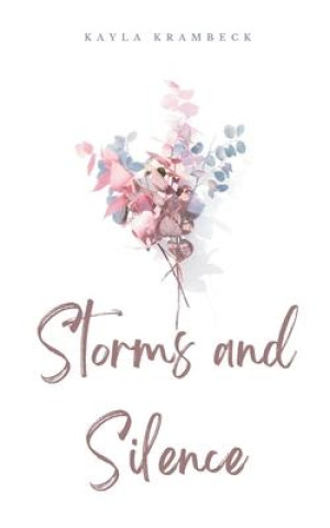 Buch Storms and Silence Kayla Krambeck