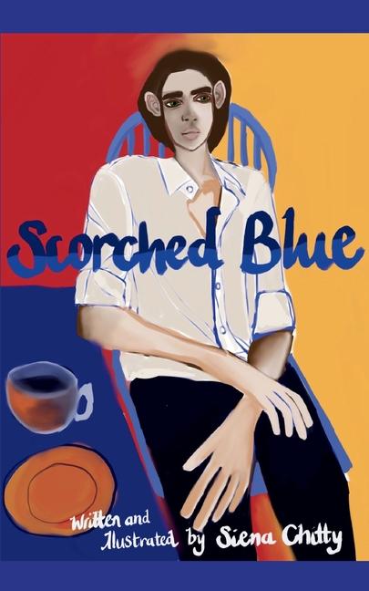 Knjiga Scorched Blue Siena Chitty
