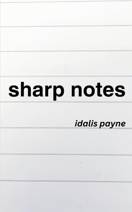 Knjiga sharp notes Idalis Payne