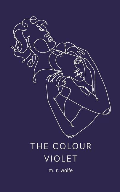 Knjiga The Colour Violet M. R. Wolfe