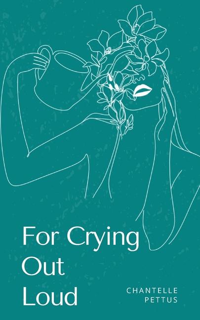 Knjiga For Crying Out Loud Chantelle Pettus