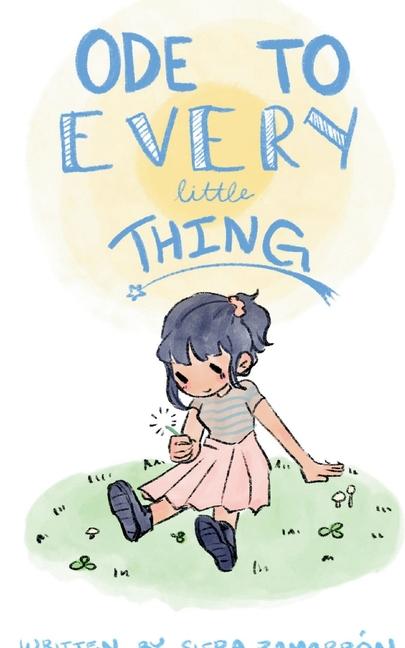 Knjiga Ode to Every Little Thing Siera Zamarron