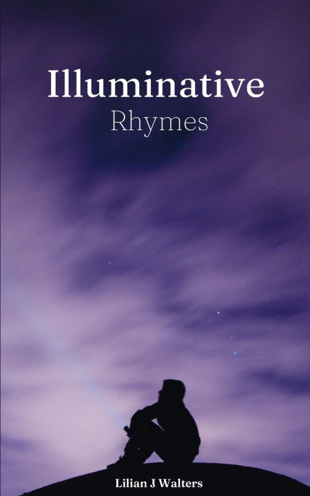 Knjiga Illuminative Rhymes Lilian J Walters