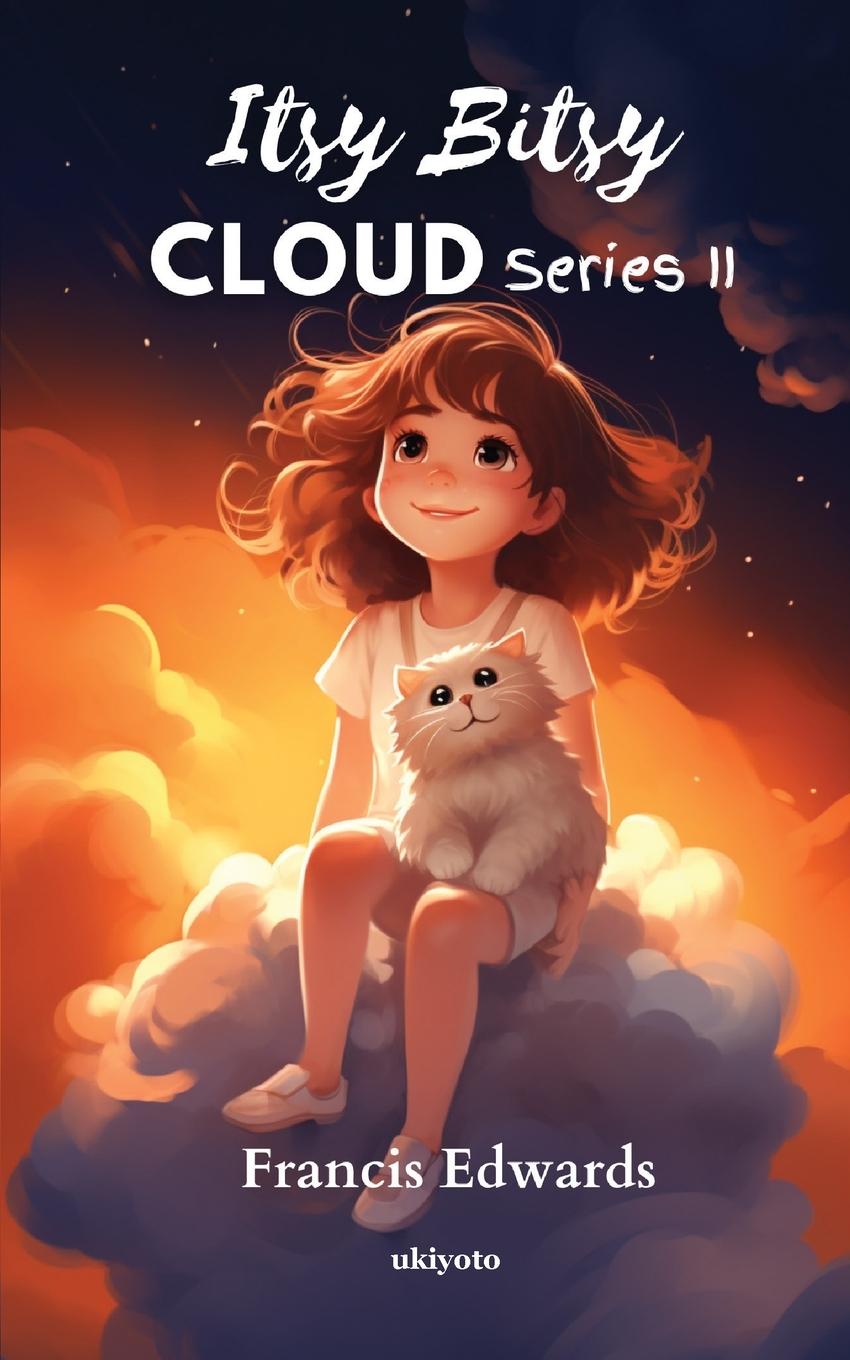 Knjiga Itsy Bitsy Cloud Series II Francis Edwards