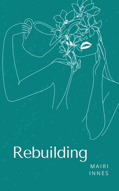 Knjiga Rebuilding Mairi Innes