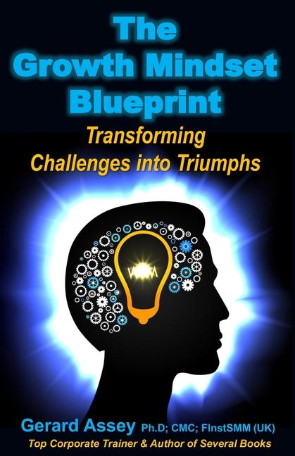 Knjiga The Growth Mindset Blueprint Gerard Assey