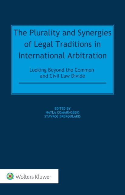 E-kniha Plurality and Synergies of Legal Traditions in International Arbitration Nayla Comair Obeid