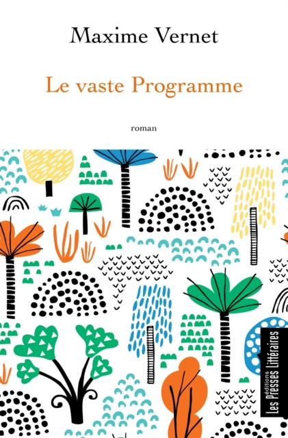 E-kniha Le vaste programme Maxime Vernet