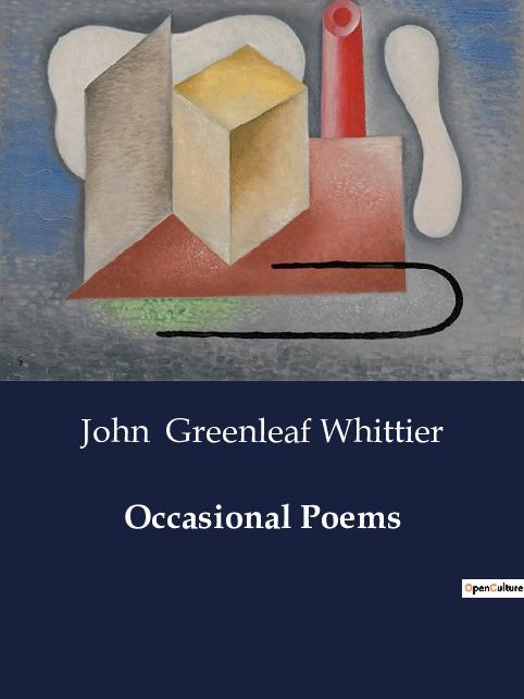 Knjiga Occasional Poems Greenleaf Whittier
