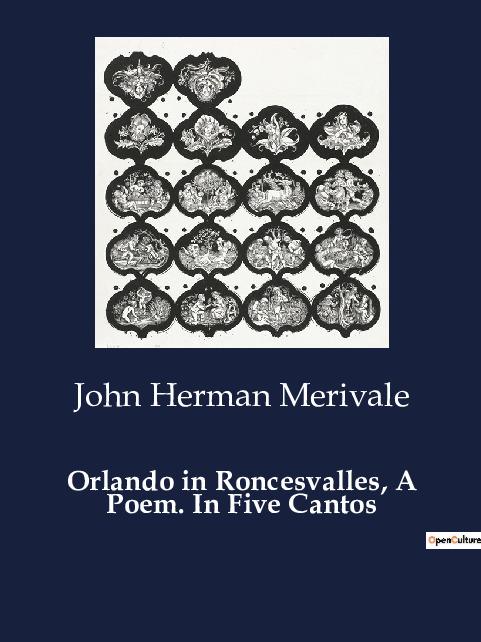 Carte Orlando in Roncesvalles, A Poem. In Five Cantos 
