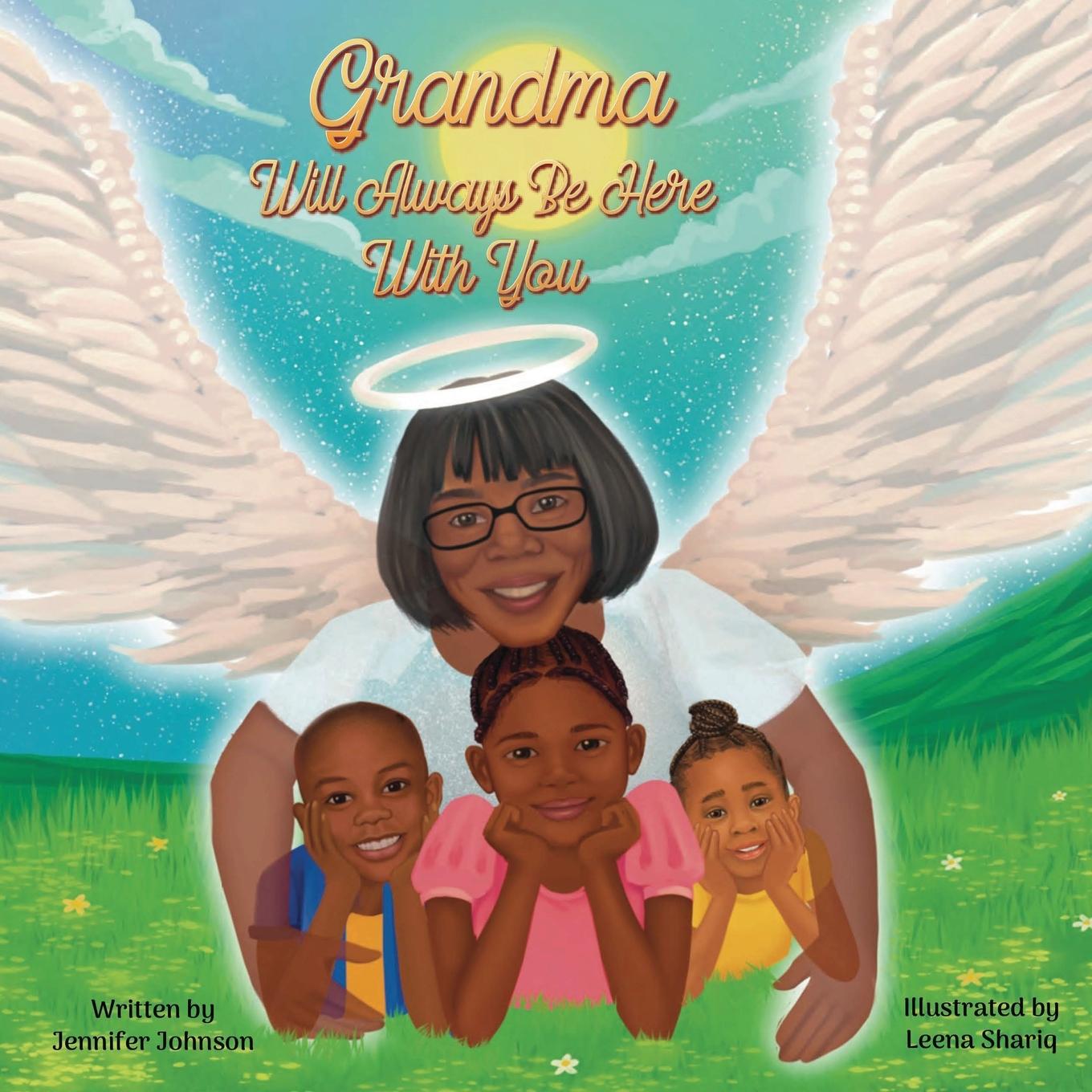 Kniha Grandma Will Always Be Here With You Jennifer Johnson