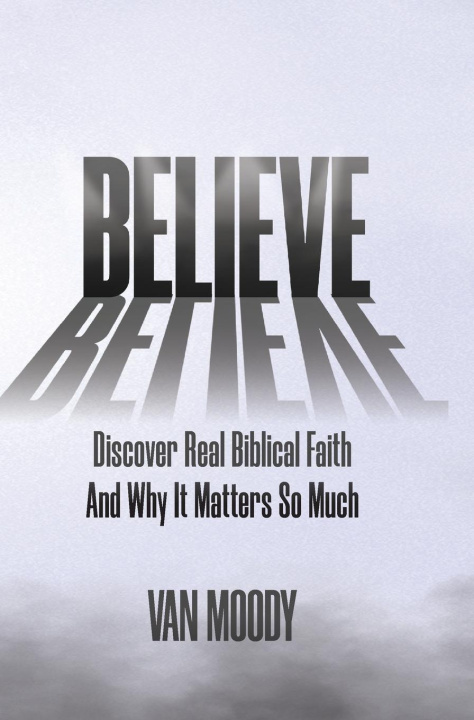 Book Believe Devotional Van Moody
