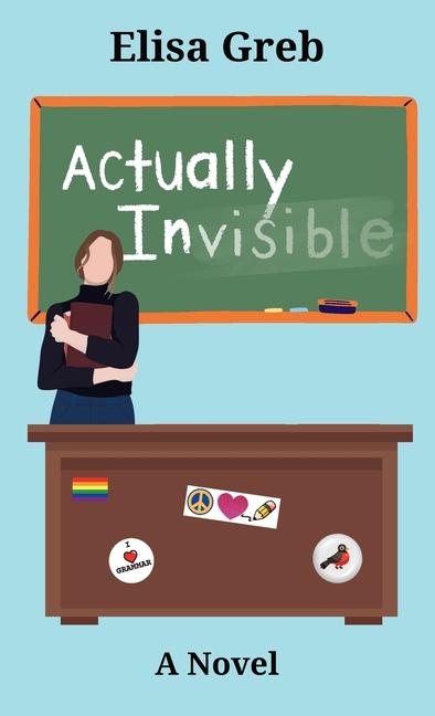 Knjiga Actually Invisible Elisa Greb