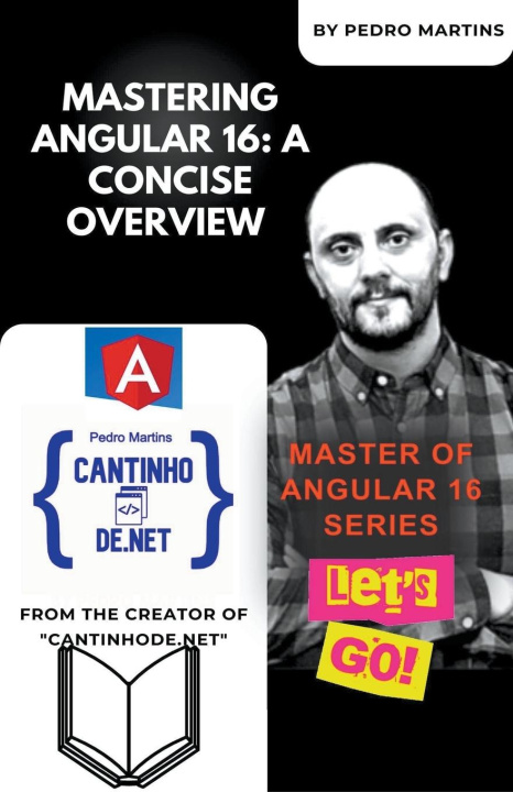 Carte Mastering Angular 16 Pedro Martins