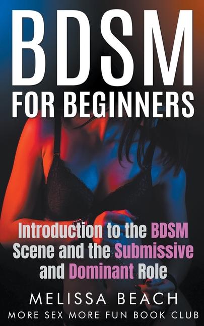 Knjiga BDSM For Beginners Melissa Beach