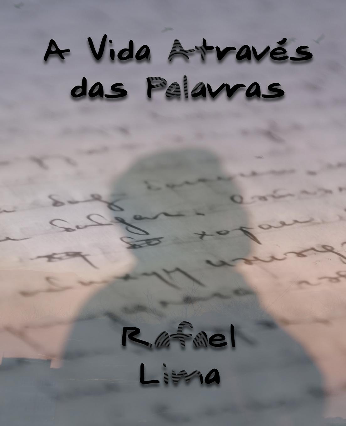 Boek A Vida Através das Palavras Rafael Lima