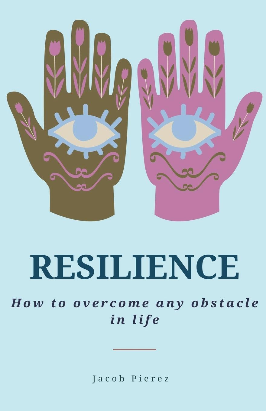Book Resilience Jacob Pierez