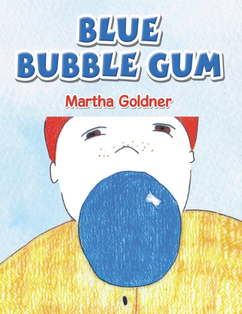 E-kniha Blue Bubble Gum Martha Goldner