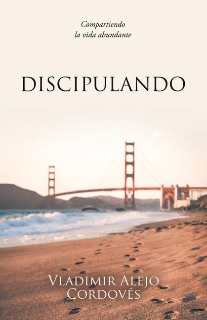 Knjiga Discipulando Vladimir Alejo Cordovés