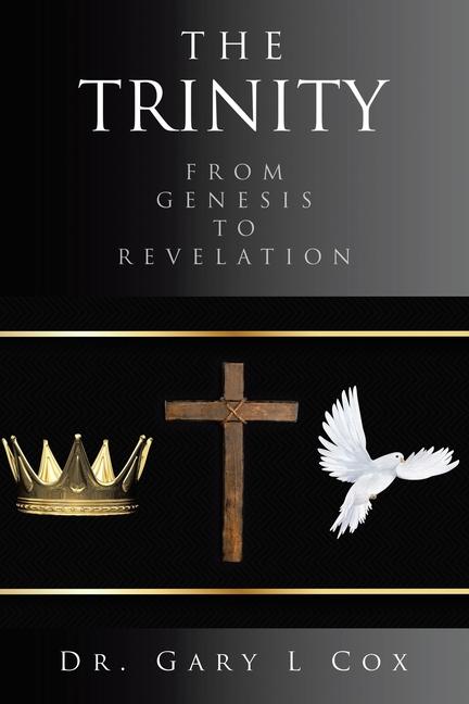 Knjiga The Trinity Dr. Gary L Cox