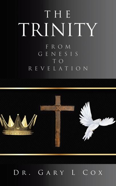 Knjiga The Trinity Dr. Gary L Cox