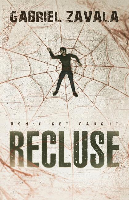 Knjiga Recluse Gabriel Zavala