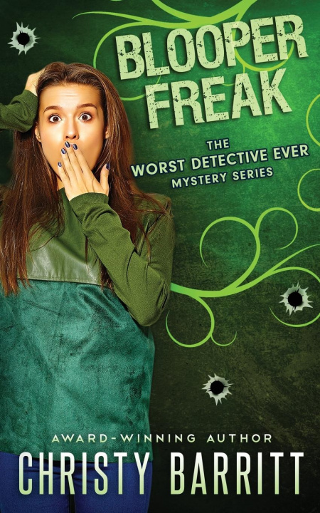Boek Blooper Freak Christy Barritt