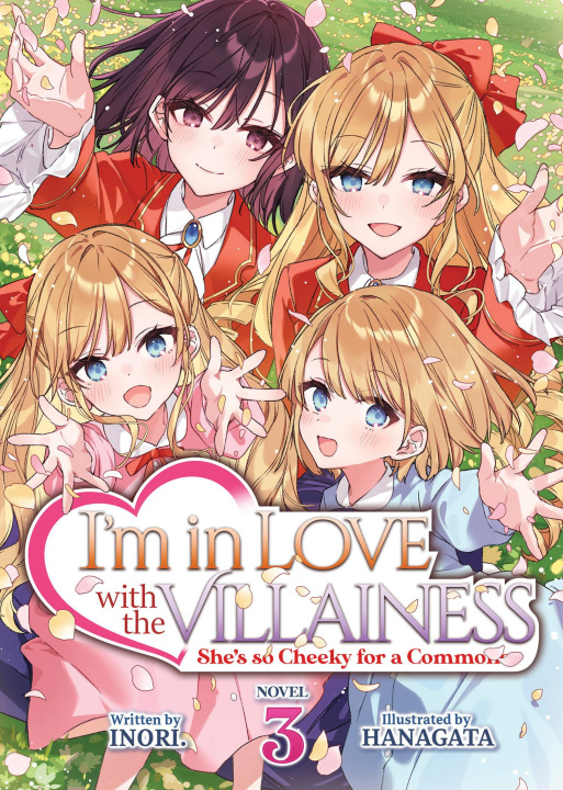 Carte I'm in Love with the Villainess: She's So Cheeky for a Commoner (Light Novel) Vol. 3 Hanagata