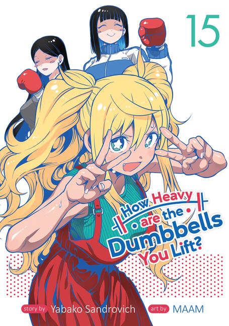 Libro How Heavy Are the Dumbbells You Lift? Vol. 15 Maam