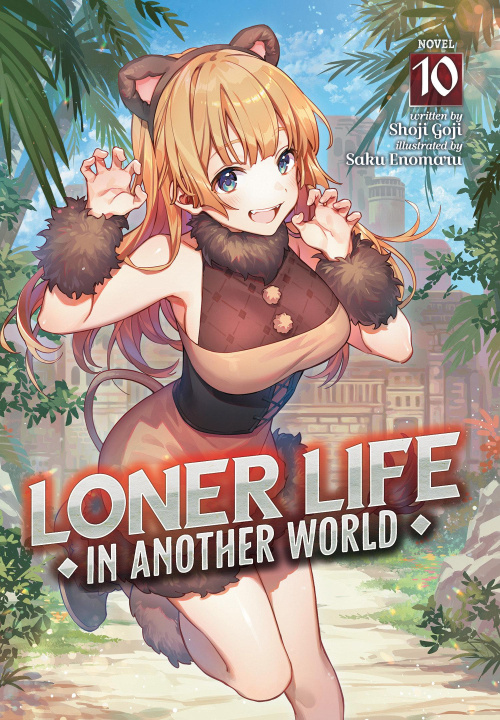 Buch Loner Life in Another World (Light Novel) Vol. 10 Saku Enomaru