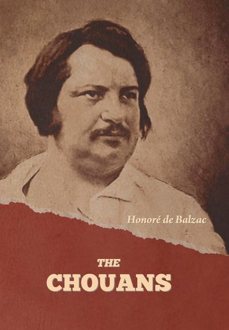 Knjiga The Chouans Honoré de Balzac