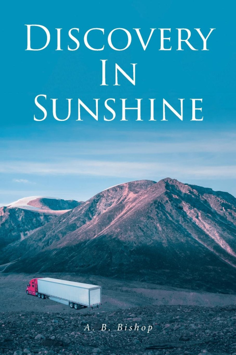 Libro Discovery In Sunshine A. B. Bishop