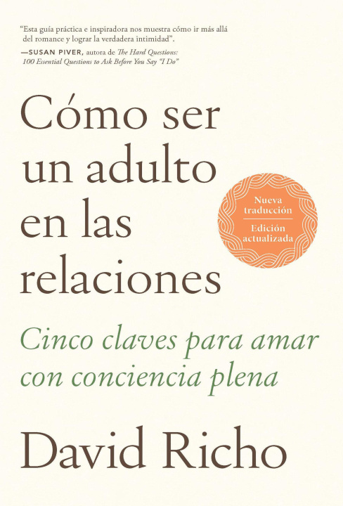 Kniha Cómo Ser Un Adulto En Las Relaciones / How to Be an Adult in Relationships 