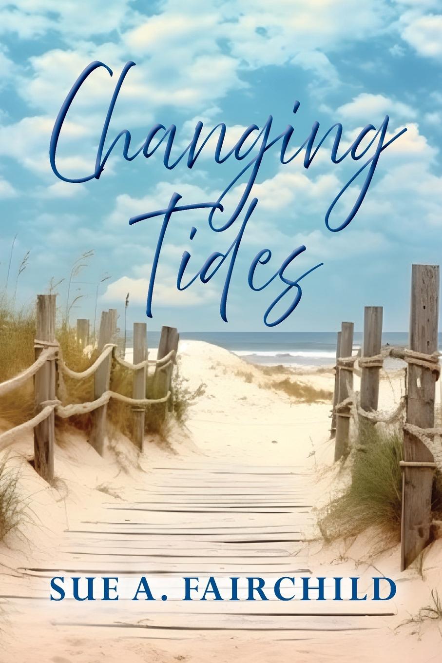 Knjiga Changing Tides Sue A. Fairchild