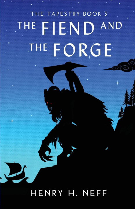 Carte The Fiend and the Forge Henry H Neff